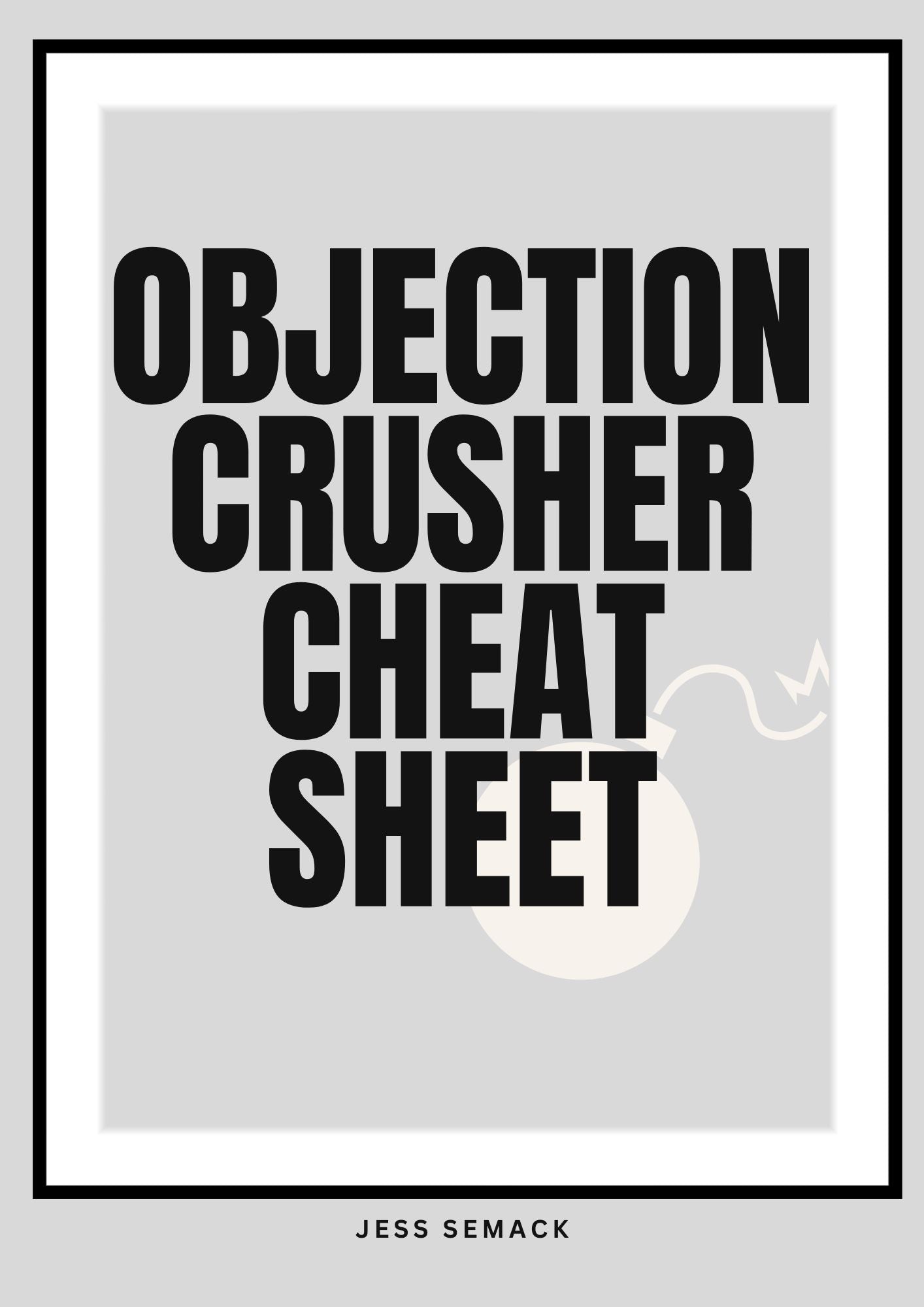 Objection Crusher Cheat Sheet