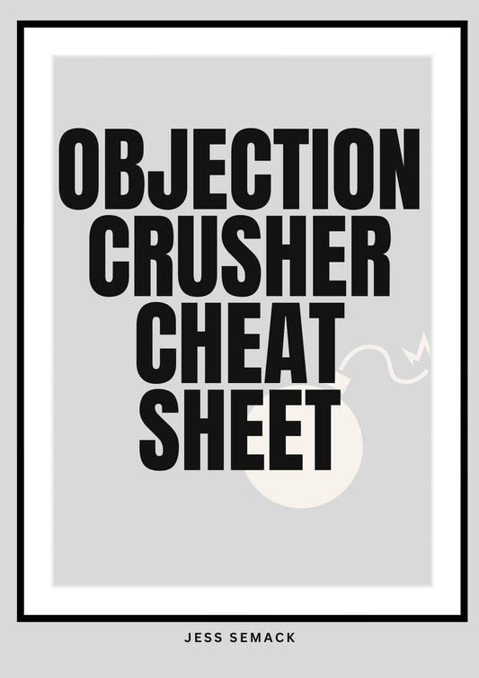 Objection Crusher Cheat Sheet